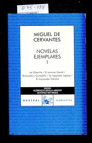 Seller image for NOVELAS EJEMPLARES I / LA GITANILLA - EL AMANTE LIBERAL - RINCONETE Y CORTADILLO - LA ESPAOLA INGLESA - EL LICENCIADO VIDRIERA for sale by Libreria 7 Soles