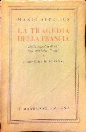 Seller image for La tragedia della Francia. for sale by Libreria La Fenice di Pietro Freggio