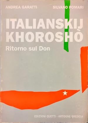 Seller image for Italianskij Khorosh! Ritorno sul Don. for sale by Libreria La Fenice di Pietro Freggio