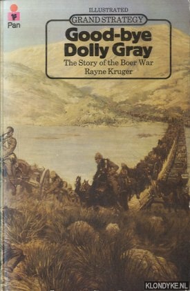 Image du vendeur pour Goodbye Dolly Gray: Story of the Boer War mis en vente par Klondyke