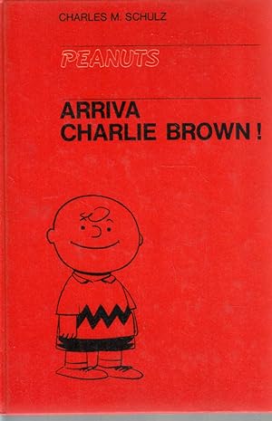 ARRIVA CHARLIE BROWN!