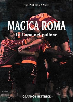 Imagen del vendedor de Magica Roma. La lupa nel pallone a la venta por Laboratorio del libro