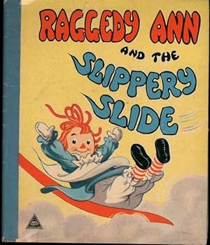 Seller image for RAGGEDY ANN AND THE SLIPPERY SLIDE for sale by Lavendier Books