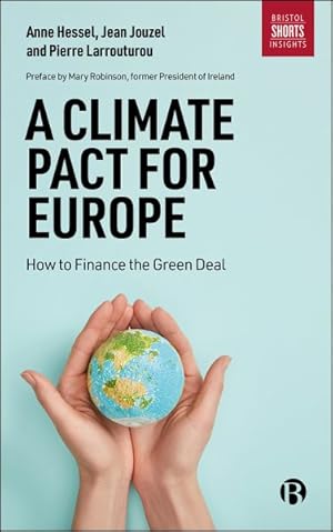 Image du vendeur pour Climate Pact for Europe : How to Finance the Green Deal mis en vente par GreatBookPricesUK