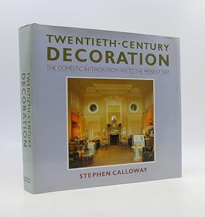 Twentieth-Century Decoration: The Domestic Interior from 1900 to the Present Day