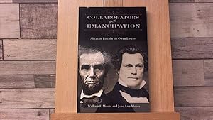 Bild des Verkufers fr Collaborators for Emancipation: Abraham Lincoln and Owen Lovejoy zum Verkauf von Archives Books inc.