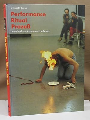 Bild des Verkufers fr Performance - Ritual - Proze. Handbuch der Aktionskunst in Europa. zum Verkauf von Dieter Eckert