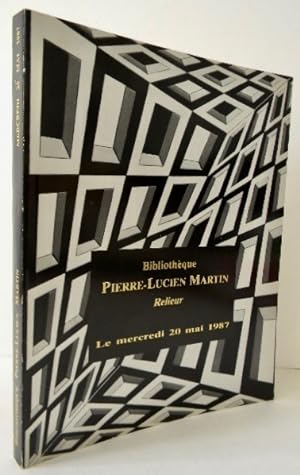 BIBLIOTHEQUE PIERRE-LUCIEN MARTIN. Relieur. Catalogue de la vente des 181 reliures de Pierre-Luci...