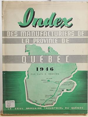 Image du vendeur pour Index des manufacturiers de la Province de Qubec, 1946 mis en vente par Librairie Michel Morisset, (CLAQ, ABAC, ILAB)