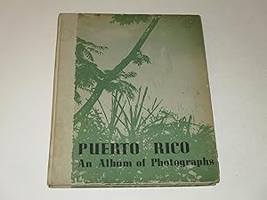 Imagen del vendedor de Puerto Rico: An Album of Photographs a la venta por rareviewbooks