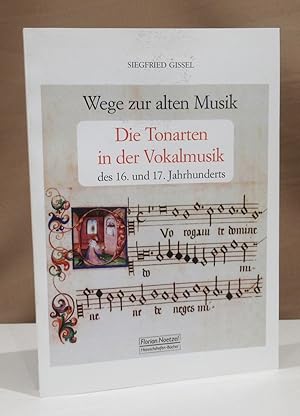 Immagine del venditore per Wege zur alten Musik. Die Tonarten in der Vokalmusik des 16. und 17. Jahrhunderts. venduto da Dieter Eckert