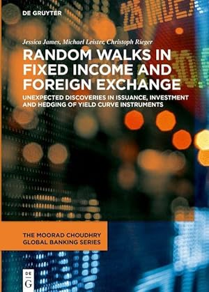 Bild des Verkufers fr Random Walks in Fixed Income and Foreign Exchange zum Verkauf von moluna