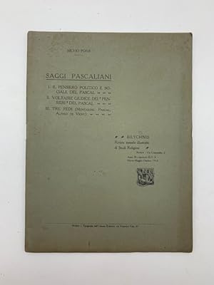 Bild des Verkufers fr Saggi pascaliani. Il pensiero politico e sociale del Pascal; Voltaire giudice dei 'Pensieri' di Pascal; Tre fedi (Montaigne, Pascal, Alfred De Vigny) zum Verkauf von Coenobium Libreria antiquaria