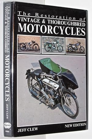 Seller image for The Restoration of Vintage and Thoroughbred Motorcycles for sale by Eyebrowse Books, MWABA