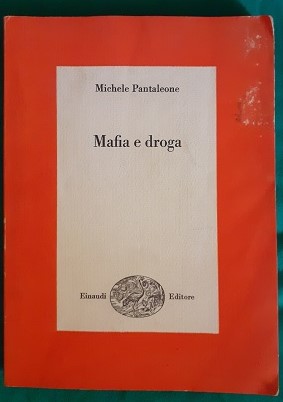 Immagine del venditore per MAFIA E DROGA, venduto da Libreria antiquaria Pagine Scolpite