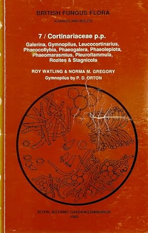 Seller image for British Fungus Flora Agarics and Boleti 7: Cortinariaceae p.p. Galerina, Gymnopilus, Leucocortinarius, Phaeocollybia, Phaeogalera, Phaeolepiota, Phaeomarasmius, Pleuroflammula, Rozites & Stagnicola for sale by PEMBERLEY NATURAL HISTORY BOOKS BA, ABA
