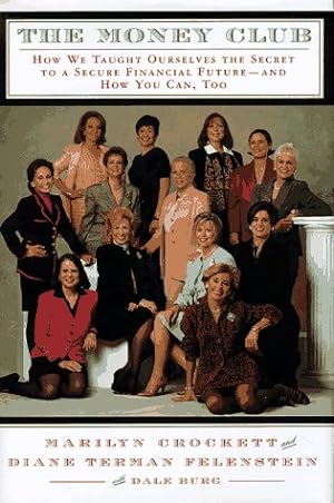 Imagen del vendedor de The Money Club: The Park Avenue Women's Guide to Personal Finance a la venta por Redux Books