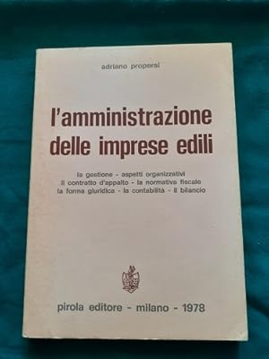 L'AMMINISTRAZIONE DELLE IMPRESE EDILI,