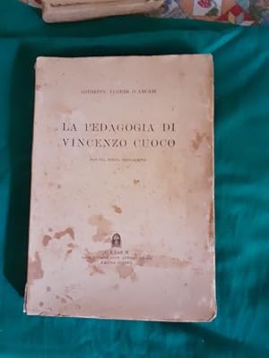 LA PEDAGOGIA DI VINCENZO CUOCO CON UNA SCELTA DEGLI SCRITTI,