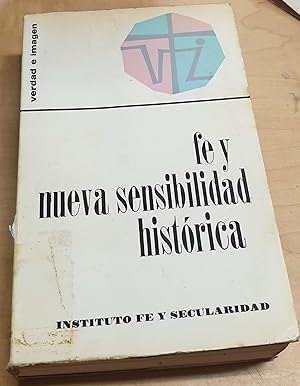 Seller image for Fe y nueva sensibilidad histrica. XVIII Semana de Misionologa de Brriz for sale by Outlet Ex Libris