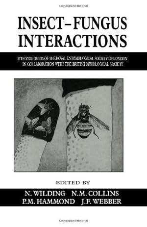 Bild des Verkufers fr Insect-Fungus Interactions zum Verkauf von PEMBERLEY NATURAL HISTORY BOOKS BA, ABA