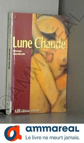 Imagen del vendedor de Lune chaude a la venta por Ammareal