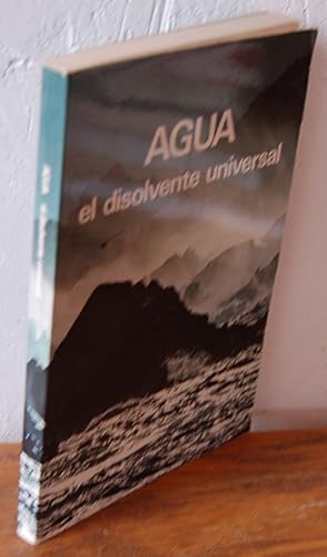 Seller image for AGUA, el disolvente universal for sale by EL RINCN ESCRITO
