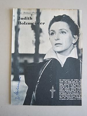 Das Bühne-Profil: Judith Holzmeister. Doppelblatt aus der Zeitschrift "Die Bühne". Mit 2 eigenhän...