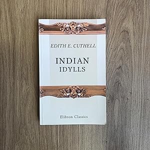 Image du vendeur pour Indian Idylls mis en vente par Old Hall Bookshop, ABA ILAB PBFA BA