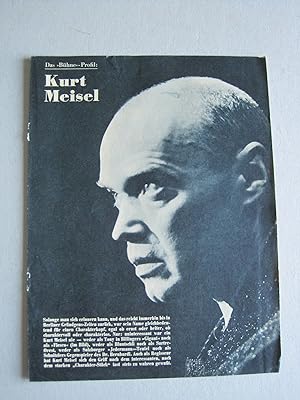 Das Bühne-Profil: Kurt Meisel. Doppelblatt aus der Zeitschrift "Die Bühne". Mit einer eigenhändig...