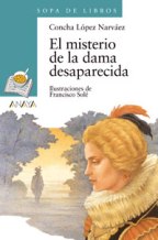 Seller image for EL MISTERIO DE LA DAMA DESAPARECIDA for sale by ALZOFORA LIBROS