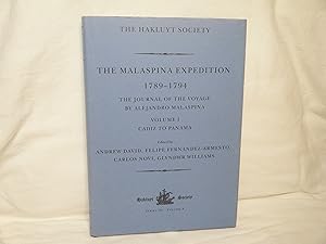 Seller image for The Malaspina Expedition 1789 1794 Volume 1 Journal of the Voyage by Alejandro Malaspina. Volume I: Cdiz to Panam for sale by curtis paul books, inc.