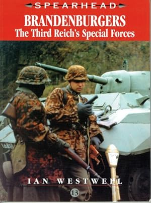 Seller image for SPEARHEAD 13: BRANDENBURGERS: THE THIRD REICH'S SPECIAL FORCES for sale by Paul Meekins Military & History Books