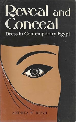 Seller image for Reveal and Conceal: Dress in Contemporary Egypt for sale by Bishop's Curiosities