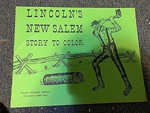 Bild des Verkufers fr LINCOLN'S NEW SALEM STORY TO COLOR zum Verkauf von Betty Mittendorf /Tiffany Power BKSLINEN