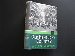 OLD KENTUCKY COUNTRY