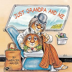 Seller image for JUST GRANDPA AND ME (LITTLE CRIT for sale by Reliant Bookstore