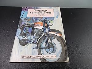 Seller image for Triumph Bonneville T120 (Motorcycle Monographs No.3) for sale by Eastburn Books