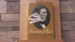 Seller image for Fessenden of Maine, Civil War Senator for sale by Archives Books inc.