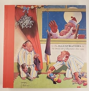 Imagen del vendedor de The Illustrators The British Art of Illustration 1800-1999 a la venta por WellRead Books A.B.A.A.