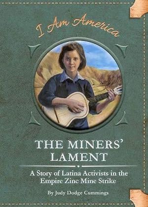 Imagen del vendedor de Miners' Lament: A Story of Latina Activists in the Empire Zinc Mine Strike (Paperback) a la venta por Grand Eagle Retail