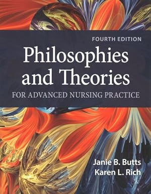 Imagen del vendedor de Philosophies and Theories for Advanced Nursing Practice a la venta por GreatBookPrices