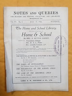 Notes and Queries for Readers and Writers Collectors and Librarians, vol. 151, no 3, July 17, 1926