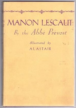 Image du vendeur pour Manon Lescaut by The Abbe Prevost (Alastair, Illus.) mis en vente par Heartwood Books and Art