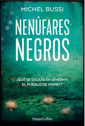 Seller image for Nenfares negros / Black Water Lilies -Language: spanish for sale by GreatBookPrices