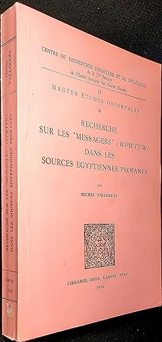 Bild des Verkufers fr Recherche sur les "messagers" (WPWTYW) dans les sources gyptiennes profanes. zum Verkauf von Le Chemin des philosophes