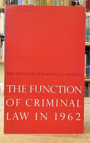 The Function of Criminal Law in 1962