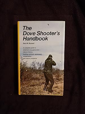 THE DOVE SHOOTER'S HANDBOOK