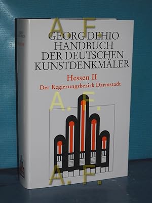 Imagen del vendedor de Georg Dehio, Handbuch der deutschen Kunstdenkmler Hessen II Der Regierungsbezirk Darmstadt a la venta por Antiquarische Fundgrube e.U.