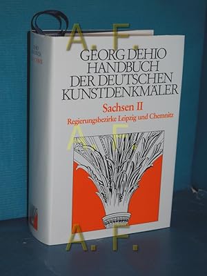 Imagen del vendedor de Georg Dehio Handbuch der deutschen Kunstdenkmler: Sachsen II Regierungsbezirke Leipzig und Chemnitz a la venta por Antiquarische Fundgrube e.U.